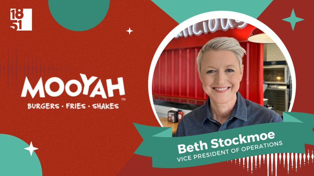 MOOYAH Vice President of Operations Beth Stockmore