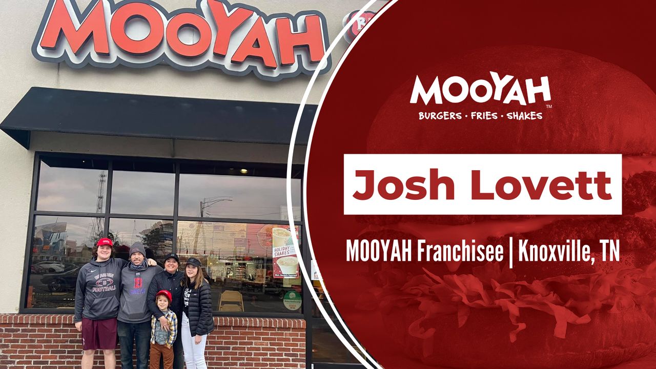 MOOYAH franchisee Josh Lovett of Knoxville, Tennessee